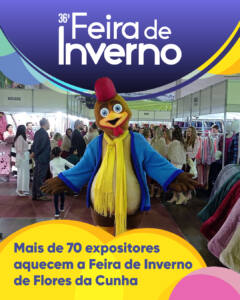 Mais de 70 expositores aquecem a Feira de Inverno de Flores da Cunha